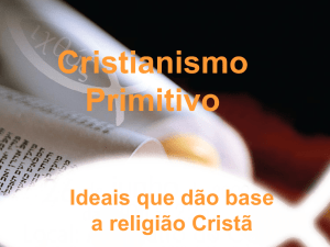 Cristianismo Primitivo - Centro de Pesquisas da Antiguidade