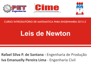 Leis de Newton - PET Engenharias