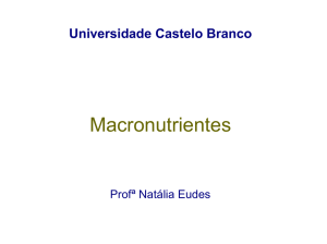 Macronutrientes - Universidade Castelo Branco