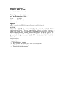 Exercício 1 Programa funcional do edifício Objectivo Descrição