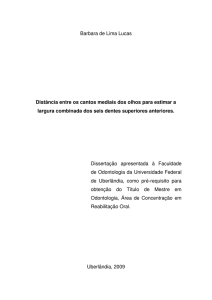 Barbara de Lima Lucas Distância entre os cantos mediais dos olhos