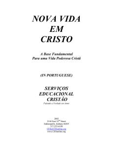 nova vida em cristo - Truth Or Tradition?