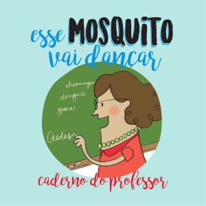 Clique aqui para baixar! - Esse mosquito vai dançar