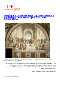 Platão e o Ocidente (II): Da Cristandade à sociedade de massas