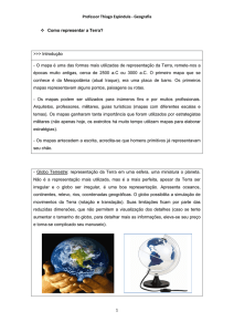 Professor Thiago Espindula - Geografia 1 Como representar a Terra