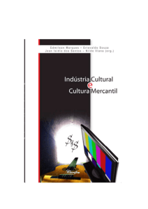 Indústria Cultural e Cultura Mercantil - Nildo Viana