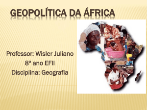 GEOPOLÍTICA DA ÁFRICA