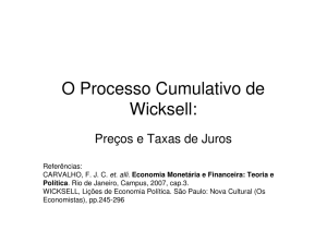 O Processo Cumulativo de Wicksell: