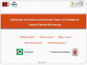 Asthenopic symptoms and binocular vision of professional users of