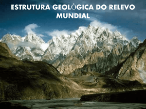 ESTRUTURA GEOLÓGICA DO RELEVO MUNDIAL