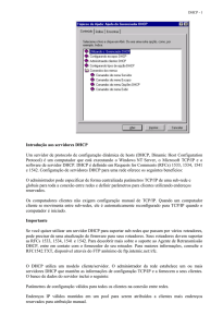 Introdu&ccedil;&atilde;o aos servidores DHCP Um servidor de