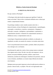 Histórico e Noções Gerais de Psicologia O OBJETO DA