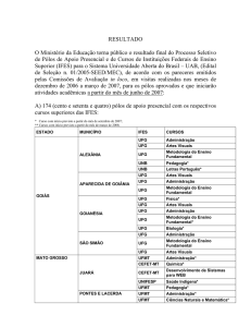 RESULTADO O Ministério da Educação torna