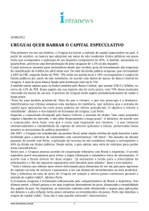 uruguai quer barrar o capital especulativo