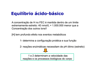 Equilíbrio ácido Equilíbrio ácido-básico