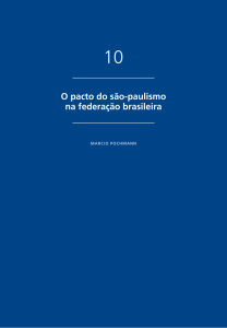 O pacto do são-paulismo na federação brasileira