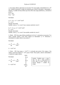 Professora FLORENCE 1. Um campo elétrico apresenta em um