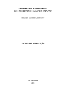 estruturas de repetição - Profº Erinaldo Sanches Nascimento