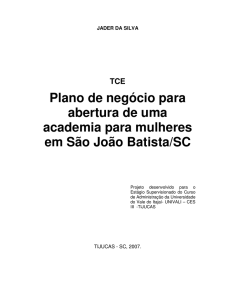 Plano de negócio para abertura de uma academia para