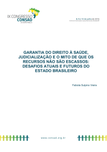 garantia do direito à saúde, judicialização e o mito de que