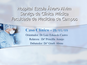 Hospital Escola Álvaro Alvim Serviço de Clínica Médica
