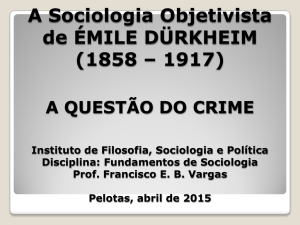 A sociologia de Émile Durkheim: A Questão do Crime