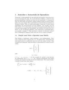 1 Autovalor e Autoestado de Operadores