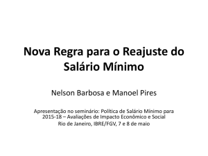 Nova Regra para o Reajuste do Salário Mínimo