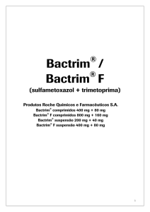 Bactrim ® / Bactrim ® F