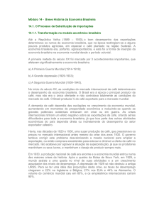 Módulo 14 Breve História da Economia Brasileira 14.1