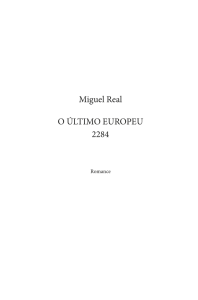 Miguel Real O &Uacute;LTIMO EUROPEU 2284