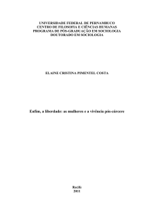 Enfim, a liberdade: as mulheres e a vivência pós