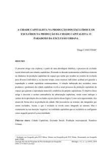 A CIDADE CAPITALISTA NA PRODUÇÃO DOS EXCLUÍDOS E OS