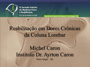 Reabilitação em Dores Crônicas da Coluna Lombar Michel Caron