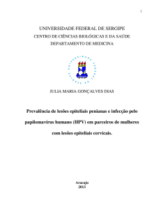 Prevalência de lesões epiteliais penianas e infecção