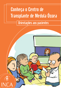 Conheça o Centro de Transplante de Medula Óssea