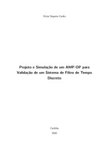 Projeto e Simulação de um AMP-OP para Validação de um Sistema