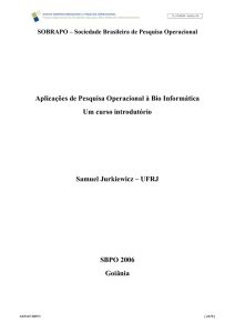 Aplicações de Pesquisa Operacional à Bio Informática