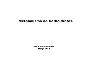 Metabolismo de Carboidratos. - IQ-USP
