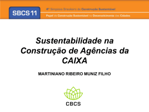 Sustentabilidade na Construção de Agências da CAIXA