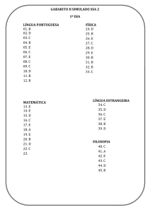 gabarito ii simulado ssa 2 1º dia língua portuguesa 01. b 02. d 03. c