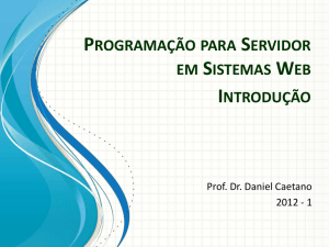 PROGRAMAÇÃO PARA SERVIDOR EM SISTEMAS WEB