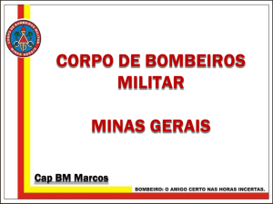 APRESENTAÇÃO Corpo de Bombeiros Militar
