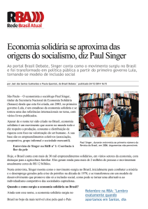 Economia solidária se aproxima das origens do socialismo, diz Paul