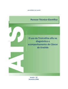 Parecer Técnico-Científico: O uso da Tirotrofina alfa no diagnóstico