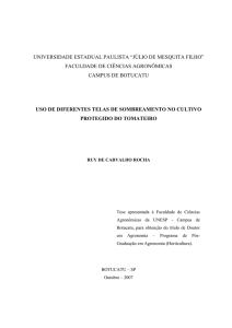 USO DE DIFERENTES TELAS DE SOMBREAMENTO NO CULTIVO