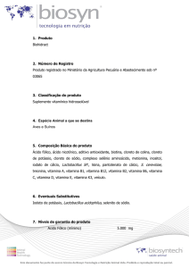 Iodeto de potássio, Lactobacillus acidophilus, selenito de sódio.