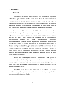 1. INTRODUÇÃO 1.1. Obesidade A obesidade é uma doença