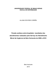 Parada cardíaca extra-hospitalar: resultados dos atendimentos