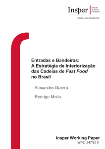 Entradas e Bandeiras: A Estratégia de Interiorização das Cadeias